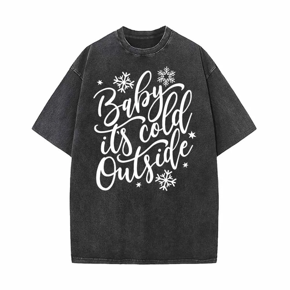 Baby Its Cold Outside Vintage Washed T-shirt