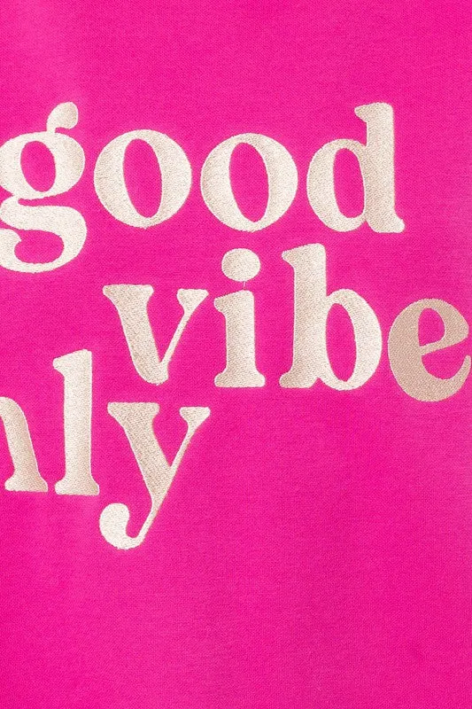 Good Vibes Only Warm Sweatshirt