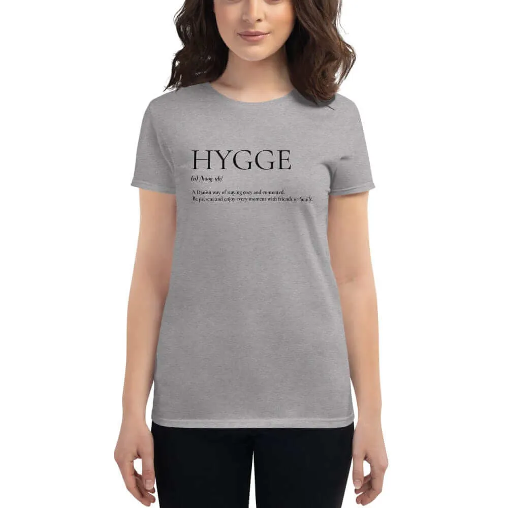 Hygge A Danish Way of Cozy Living Lifestyle Women's Short Sleeve Classic Fit T-shirt