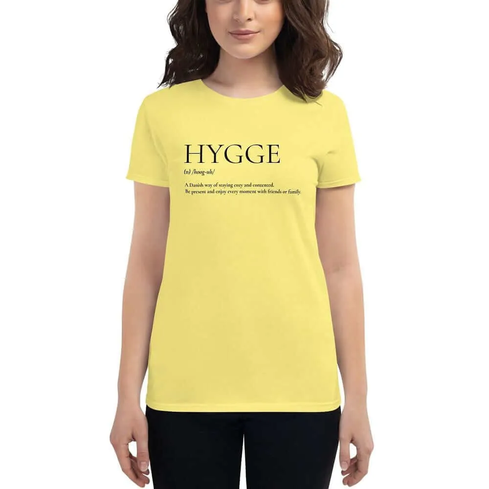 Hygge A Danish Way of Cozy Living Lifestyle Women's Short Sleeve Classic Fit T-shirt