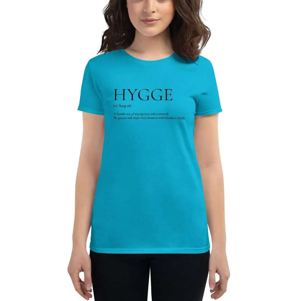 Hygge A Danish Way of Cozy Living Lifestyle Women's Short Sleeve Classic Fit T-shirt