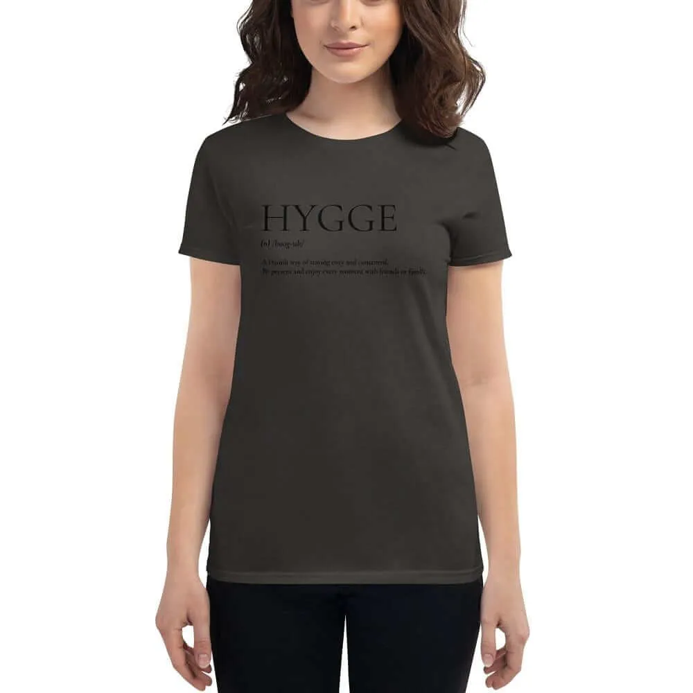Hygge A Danish Way of Cozy Living Lifestyle Women's Short Sleeve Classic Fit T-shirt