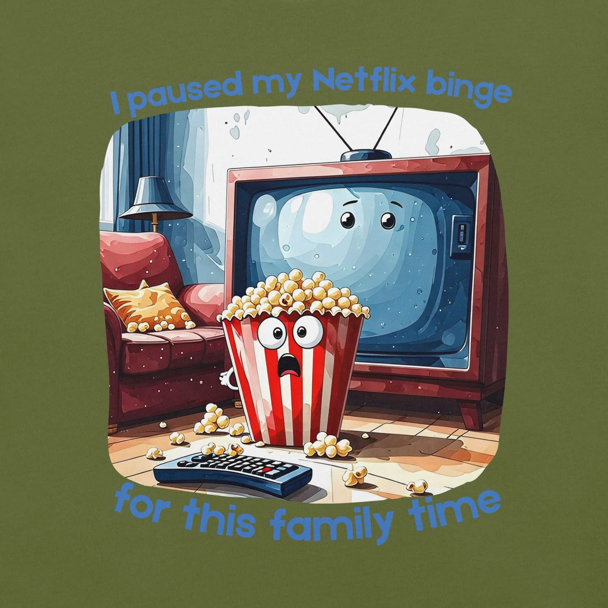 Netflix Binge T-Shirt - Family Time Humor Tee