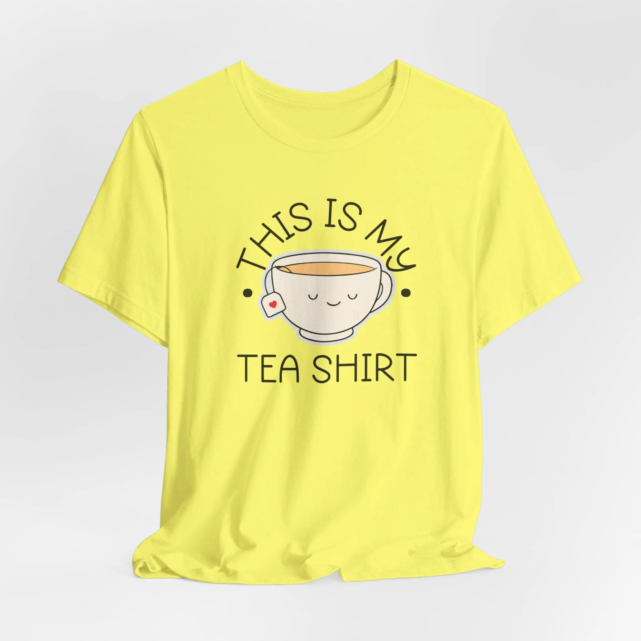 This is My Tea Shirt Cozy T-Shirt