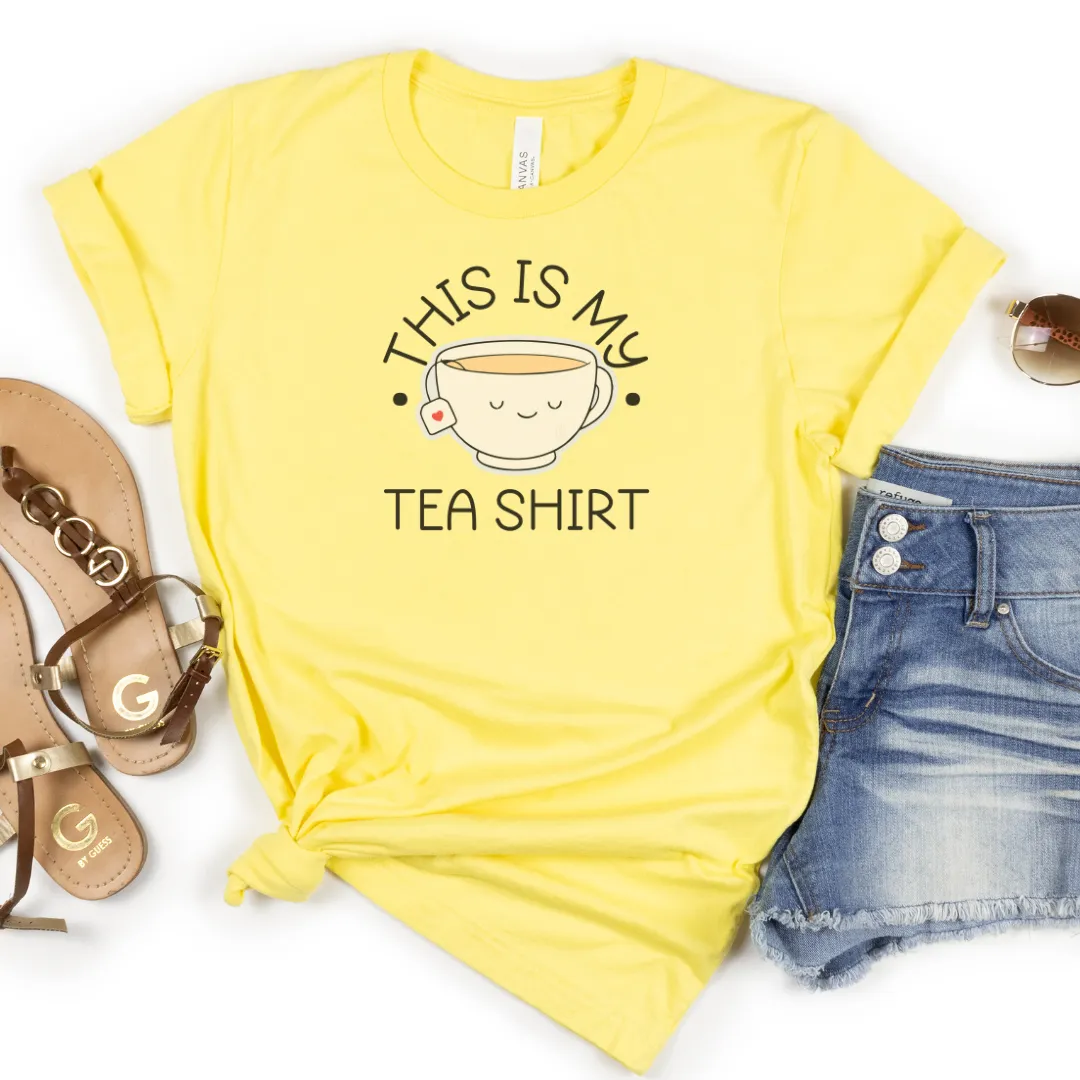 This is My Tea Shirt Cozy T-Shirt